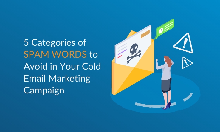 SPAM Words to Avoid in Cold Email Marketing